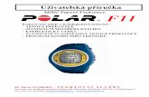 Měříč Tepové Frekvence F11 › ... › manual_POLAR_F11.pdf · 3 Upozornění: POLAR F11 nabízí celkem 5 ovládacích jazyků (angličtinu, němčinu, francouzštinu, španělštinu