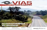 La sustentabilidad en carreteras - AMIVTACLa sustentabilidad en carreteras Juan Fernando Mendoza Sánchez. Ingeniero civil con especialidad en Vías Terrestres y maestría en Ciencias
