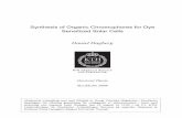 Synthesis of Organic Chromophores for Dye Sensitized Solar ...219044/FULLTEXT01.pdf · Daniel Hagberg, 2009: ”Synthesis of Organic Chromophores for Dye Sensitized Solar Cells”