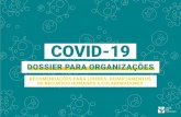 COVID-19 › ficheiros › documentos › ... · 2020-04-30 · Estes documentos e informação de apoio são agora compilados neste dossier, COVID-19 PANDEMIA NAS ORGANIZAÇÕES