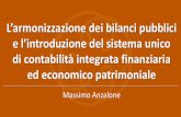 L’armonizzazione dei bilanci pubblici e l’introduzione del ...cdnfad.directio.it/.../Slide_ANZALONE.pdf · L’armonizzazione dei bilanci pubblici ... metropolitane e regioni