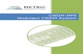 CWDM-MPS Modulært CWDM System - Metric …...DS-MW-00007-NO-Rev-A Metric Industrial AS reserverer seg retten til å foreta endringer i spesifikasjonen uten videre forvarsel side 7