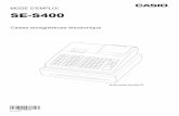 MODE D’EMPLOI SE-S400 - CPSRSLcpsrsl.fr/Pdf/Encaissement/CaissesM/Casioses400.pdf · F-2 Introduction Nous vous remercions de votre achat de cette caisse enregistreuse électronique