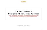TURISMO Report sulla Cina - Trademark Italia BOOK TURISMO ok_2467.pdf · 1 TURISMO Report sulla Cina miti, leggende, archetipi, prospettive, opportunità di un mercato turistico che