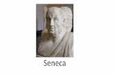 Presentazione standard di PowerPointSeneca: la formazione Lucio Anneo Seneca nasce fra il 4 a. C e l’1 d.C. a Cordova, figlio del retore Anneo Seneca (Seneca il Vecchio), ricco cittadino