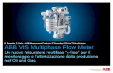 N. Bonavita, G.Ciarlo ABB Measurement Products, 27 ...ABB VIS Multiphase Flow Meter MPFM Main Applications: Process Metering Identification of operation outside the design envelope