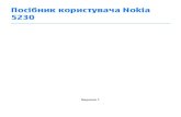 Посібник користувача Nokia 5230i.smartphone.ua/docs/instr/instr_nokia-5230_ukr.pdfЦей пристрій підтримує кілька способів з’єднання