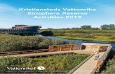Kristianstads Vattenrike Biosphere Reserve Activities 2019€¦ · the Swedish Forest Agency and the Helge å Model Forest to specifically address the issue of water brownification.