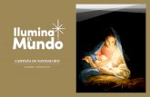 CAMPAÑA DE NAVIDAD 2017 - Iglesia de Jesucristo | SUD€¦ · CAMPAÑA DE NAVIDAD 2017 24 Noviembre · 25 Diciembre, 2017 . 2 · ILUMINA EL MUNDO La campaña #IluminaElMundo es la