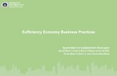 Sufficiency Economy Business Practices · Sufficiency Economy Business Practices 1. ใช้เทคโนโลยีที่เหมาะสมนั่นคือเทคโนโลยีที่ราคาไม่แพงแต่ถูกหลักวิชาการ