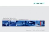 Thermophysical Testing, Cure Monitoring · 2012-08-21 · NETZSCH Analyzing and Testing Since 1962, NETZSCH-Gerätebau GmbH has consistently provided our customers with the latest