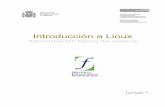 Introducción a Linux · 2012-07-09 · Introducción La administración de un sistema incluye un amplia gama de tareas tales como las de instalar una impresora o un escáner, configurar
