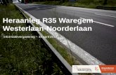 Heraanleg R35 Waregem Westerlaan-Noorderlaan€¦ · 2017-04-27 3 STAD WAREGEM: R35 –DOORTOCHT & SCHOOLOMGEVING WESTERLAAN -NOORDERLAAN •Presentatie –maandag 24/04/2017