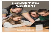 Toimintakertomus 2019 Nuorten Suomi ry...seksi ajalle 1.12.2016–28.2.2020, mutta käytännössä hankkeen kehittämistoi-minnat kestivät vain kesään 2019 asti ja syyskaudella