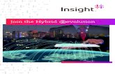 Join the Hybrid evolution - Insight NL · Let us help you to get a 360 degrees view of how you can use the strength of your company and align that with the powerful capabilities of