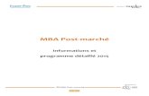 MBA Post-marché MBAV3.pdf · o Zoom sur la réglementation applicable : Règlement Général de l'AMF, Directives MIF, Abus de marché, etc. Différents marchés financiers et leur
