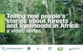Telling real people’s stories about forestsdocuments.worldbank.org/curated/pt/... · in countries with dynamic forest and REDD+ activities: Burkina Faso, Democratic Republic of