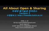 All About Open & Sharing - WordPress.com · 2013-03-28 · Open Social A set of common application programming interfaces (APIs) for web-based social network applications, developed