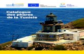 Catalogue des phares de la Tunisie - SardegnaAmbientesardegnaambiente.it/documenti/23_508_20171219171704.pdf · 3.7 Phare Sidi Bou Said 31 3.8 Phare îlot Zembretta 35 3.9 Phare Cap