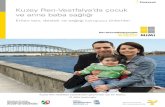 Kuzey Ren-Vestfalya’da çocuk ve anne baba sağlığı · Hamilelik öncesi sağlıklı olmak 4 Anne babalar ve çocukların sağlığına yönelik hizmetler 4 ... Eve dönüş