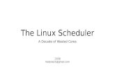 The Linux Scheduler - Ubuntu KR...The Linux Scheduler A Decade of Wasted Cores 고민영 hedone21@gmail.com 대학원 운영체제 전공(석사과정) 모바일 / 임베디드를