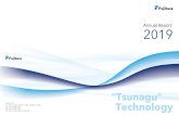 Annual Report 2019 - Fujikura · (the Japanese word meaning “connecting”) technologies. ... 2 Fujikura Annual Report 2019 Fujikura Annual Report 2019 3 “Tsunagu” Technology