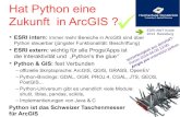 Hat Python eine Zukunft in ArcGIS · Getting to Know ArcGIS ModelBuilder [ESRI-Press] ESRI AWT Küste 2014 Ratzeburg Literatur zu Python mit ArcGIS I David W. Allen: GIS Tutorial