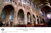 9 La Catedral Gótica – El Estilo Francés · –Definir lo “gótico”: • El concepto de “gótico” fue asignado en siglos posteriores a este tipo de construcciones, como