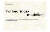 Forbedrings-modellenænder.dk/media/1482/forbedringsmodellen_maria-staun.pdfUdviklet af Deming fra 1986 til 1993. Deming kaldte den altid "The Shewhart Cycle for læring og forbedring.