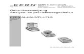 Gebruiksaanwijzing Analyse- en precisieweegschalen · KERN & Sohn GmbH Ziegelei 1 D-72336 Balingen E-mail: info@kern-sohn.com Tel.: +49-[0]7433- 9933-0 Fax: +49-[0]7433-9933-149 Internet: