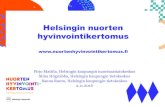 Helsingin nuorten hyvinvointikertomus · (NOP) on Helsingissä toimiva ... Maahanmuuttajanuorten valintojen ja kotoutumisen tuki 2. Nuorten seksuaalisen häirinnän vähentäminen