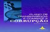 PLANO DE TRANSPARÊNCIA E COMBATE À CORRUPÇÃO · Plano de Transparência e Combate à Corrupção 16 Tribunal de Contas do Distrito Federal No Distrito Federal, denúncias de supostas