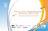 Pour une digitalisation réussie des CFA€¦ · Pour une digitalisation réussie des CFA 5 Guide pratique de mise en œuvre d’une FOAD Introduction L’enquête nationale menée