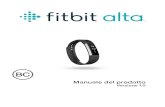 Fitbit Alta Product Manual 04 it IT - Sport Tracker...1 Introduzione Benvenuti in Fitbit Alta , un tracker per il fitness versatile e personalizzabile in base al tuo stile. Contenuto