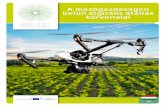 A mezőgazdaságon belüli digitális átállás körvonalai · 2018-07-05 · A digitális technológiák segíthetik az európai mezőgazdasági termelőket abban, hogy biztonságos,