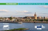 NIJMEGEN Groene Hoofdstad van Europa 2018ec.europa.eu/.../2013/02/Nijmegen_EGCA2018_Brochure_NL.pdfNIJMEGEN Groene Hoofdstad van Europa 2018 5 Vooruitstrevend en inspirerend Het is