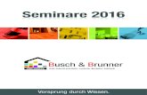 Seminarprogramm final print 091215 - Busch & Brunner€¦ · • SHOW: Präsentieren von Entwürfen, u.a. mit Vollbild-Diashow, Entwurfsvergleich und Collagen-Präsentation • SPECTRUM_cloud: