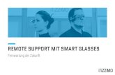 REMOTE SUPPORT MIT SMART GLASSES - Easyfairs · Der Simpliﬁer trennt die Datenhaltung und den darauf basierenden Prozess. So wird es erstmals möglich, prozessorientiert statt system-orientiert