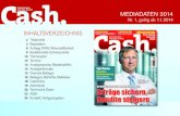mediadaten 2014 - Finanznachrichten auf Cash.Online€¦ · mediadaten 2014 n. 1, gültig ab 1.1.2014r Inhaltsverze IchnIs 2 titelporträt 3 Basisdaten 8 auflage (IvW), Wirtschaftlichkeit