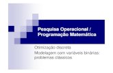 PiO il/Pesquisa Operacional / Proggçramação Matemáticawiki.icmc.usp.br/images/6/62/Aula_04_05_mari.pdf · Problema da mochila (Problema da mochila (Knapsack problem)Knapsack problem)