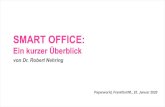 SMART OFFICE · SMART OFFICE: Ein kurzer Überblick von Dr. Robert Nehring Paperworld, Frankfurt/M., 25. Januar 2020
