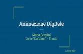 Animazione Digitaleliceodavincitn.it/wp-content/uploads/2019/06/AD_MariaSerafini.pdf · Partecipazione a Trento Smart City Week Attivazione MLOL nella biblioteca scolastica Collaborazione