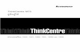ThinkCentre M73 คู่มือผู้ใช้ · ความปลอดภัย”บนหน้าที่v และ ภาคผนวก A “ประกาศ”