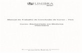 Manual do Trabalho de Conclusão de Curso TCC Curso ...parcial para a conclusão do curso de Bacharelado em Medicina Veterinária do Centro Universitário Brasileiro (UNIBRA). O TCC
