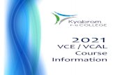 2021 VCE / VCAL Course Information€¦ · 2021 VCE / VCAL Course Information Kyabram P-12 College Page | 2 Contents Contents..... 2