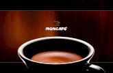international break - Moncafè · secondo la norma UNI EN ISO 9001:2008 e integrato con l’applicazione dell’autocontrol-lo secondo il sistema HACCP. Constant pursuit of perfection