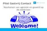 Pilot Gastvrij Contact - WGV Zorg en Welzijn · 2014-03-13 · 1 oktober 2013 hbo met Saxion met zorg- en welzijnsinstellingen; Sensire, Slingeland Ziekenhuis, ... Tijdens workshop