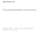 Xperia Z5 Compact - Orange Slovensko...Toto je Xperia™ Z5 Compactpoužívateľská príručka pre softvérovú verziu Android™ 5.1. Ak si nie ste istí, ktorá verzia softvéru