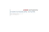 HIKVISION DVRhik.dss.co.jp/doc/【簡易操作ガイド】HIKVISION...HIKVISION DVR セットアップガイド 4 ます。 PTZ コントロールモードでは画像がズームイン
