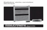 Radiateur sèche-serviettes électrique - Noirot · L’appareil de chauffage ne doit pas être placé juste en dessous d’une prise de courant. Au moment du montage du radiateur